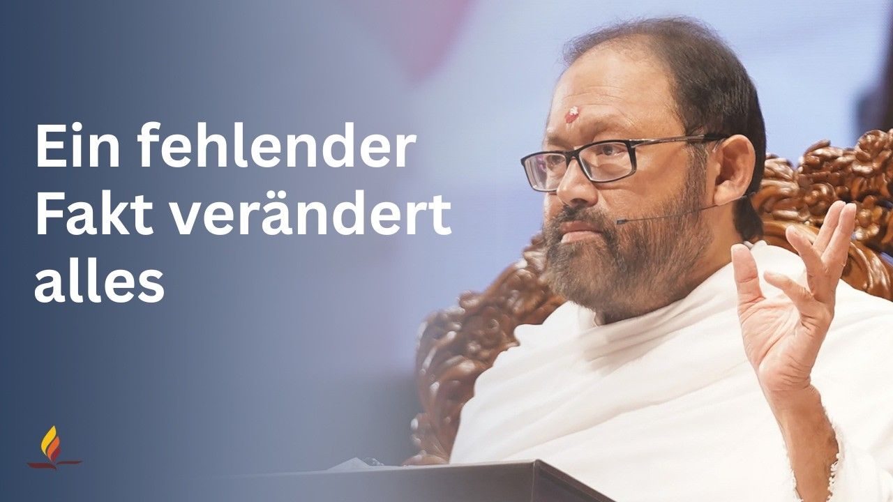 Ein fehlender Fakt verändert alles | Pujya Gurudevshri Rakeshji | SRMD German