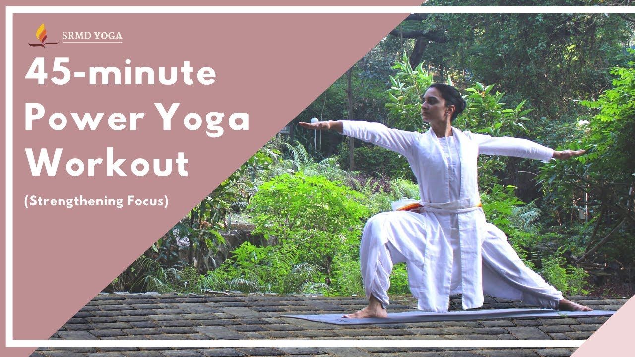45-minute Power Yoga Workout (Strengthening Focus) | Follow Along | SRMD Yoga video thumbnail