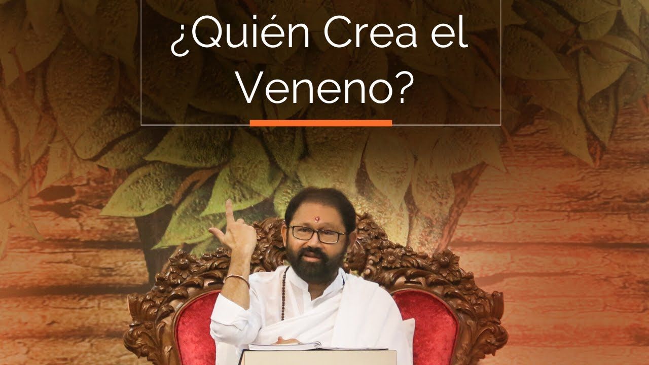 ¿Quién Crea el Veneno? | Pujya Gurudevshri Rakeshji | SRMD Spanish