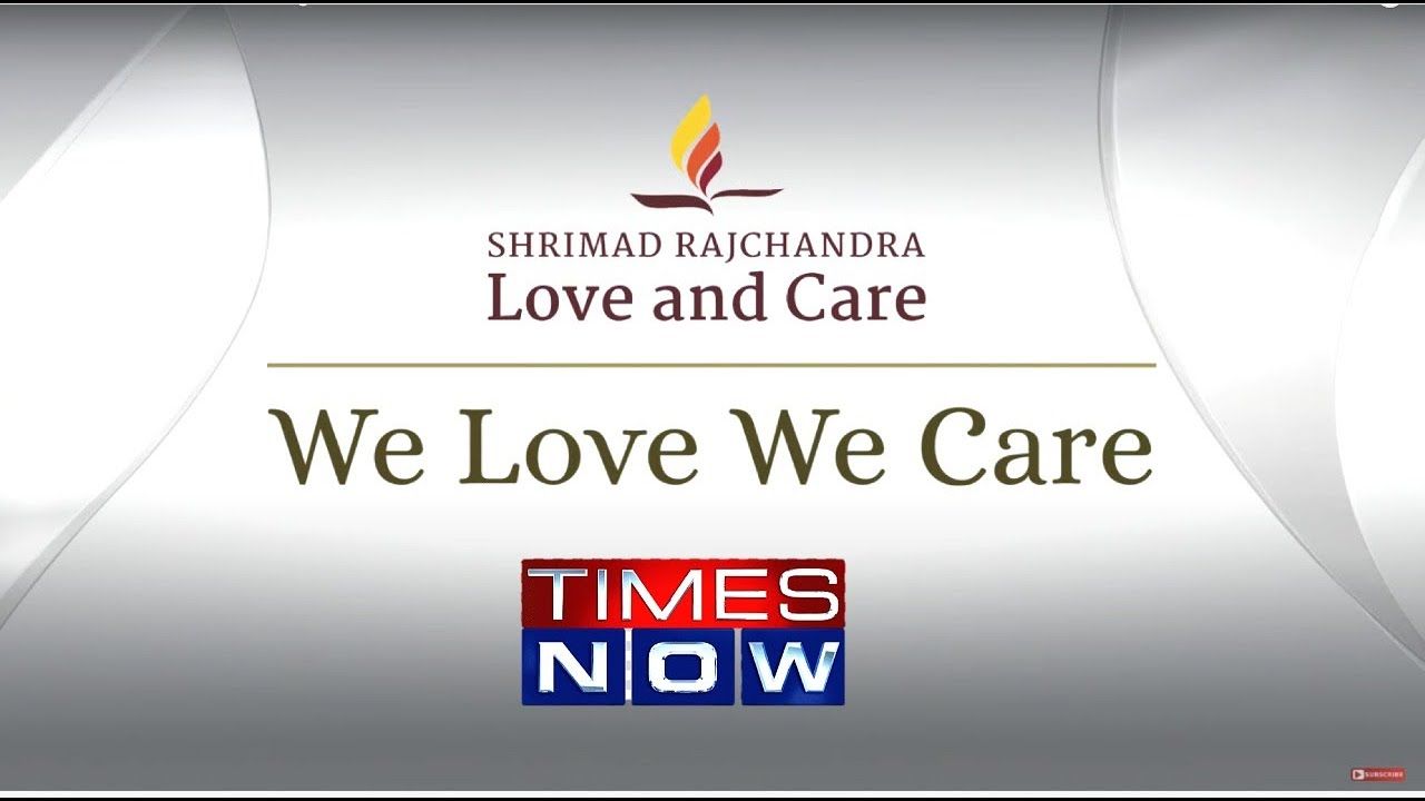 'We Love, We Care' Documentary | Shrimad Rajchandra Love and Care video thumbnail