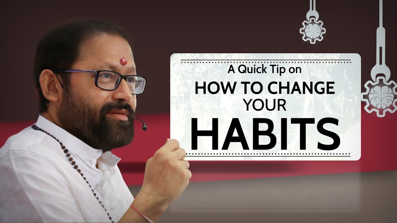 A Quick Tip on How to Change Your Habits | Pujya Gurudevshri Rakeshji video thumbnail